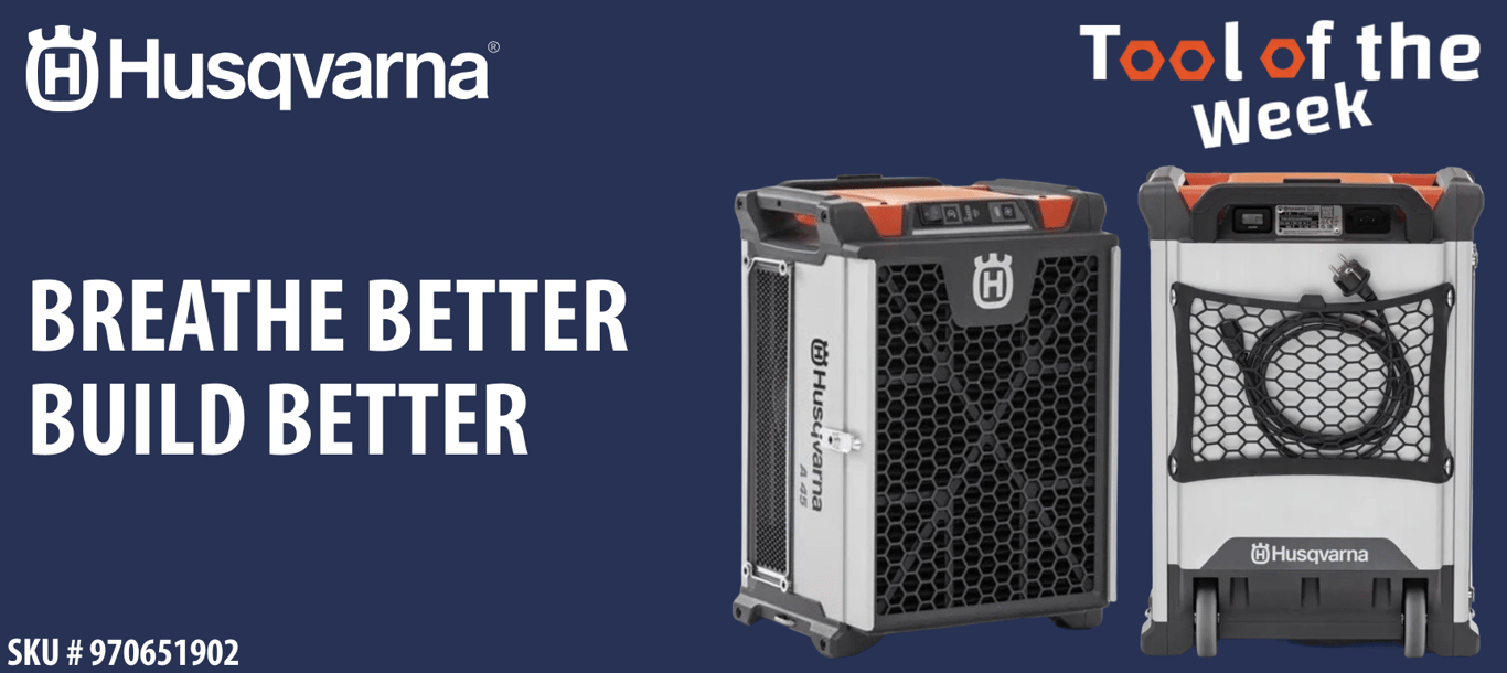 Tool of the Week: Husqvarna Construction A45 Air Scrubber