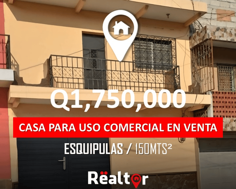 Casa en Venta para uso comercial en Esquipulas, Depto. Chiquimula
