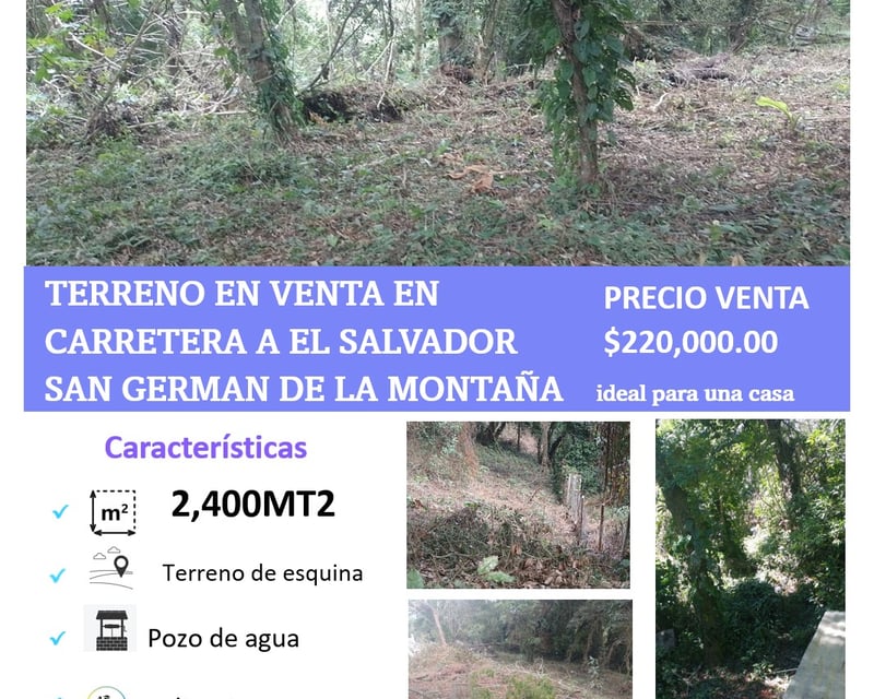 Vendo Terreno Carretera a El Salvador km 20.5 SAN GERMAN DE LA MONTANA