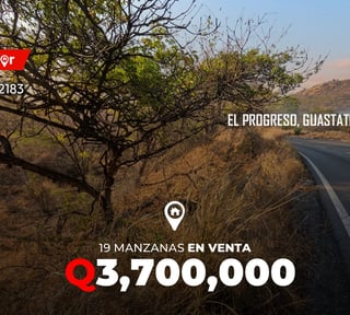 19 Manzanas en venta en El Progreso, Guastatoya 