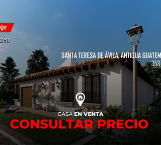 Casa en Venta Santa Teresa de Ávila, Antigua Guatemala