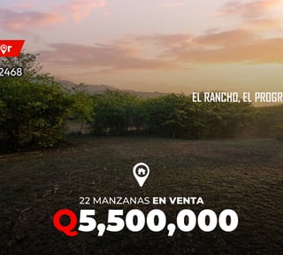22 Manzanas en venta en El Rancho, El Progreso 